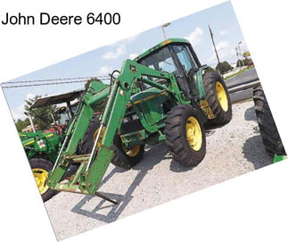 John Deere 6400