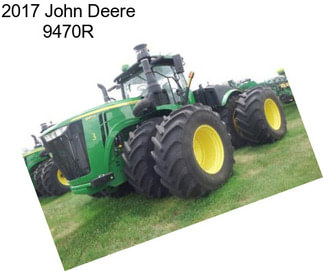 2017 John Deere 9470R