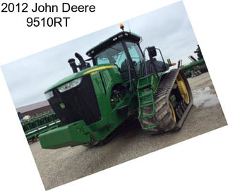 2012 John Deere 9510RT