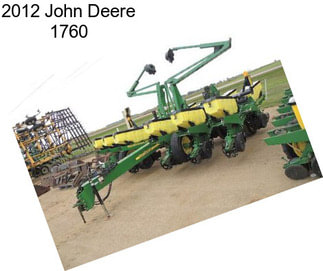 2012 John Deere 1760