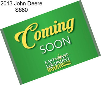 2013 John Deere S680