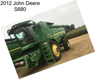 2012 John Deere S680