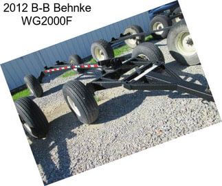 2012 B-B Behnke WG2000F