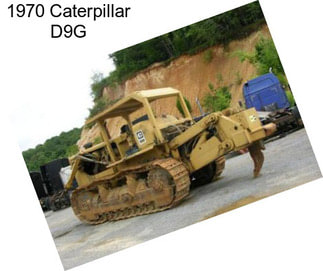 1970 Caterpillar D9G