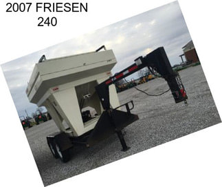 2007 FRIESEN 240