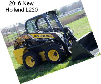 2016 New Holland L220