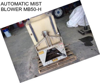 AUTOMATIC MIST BLOWER MB50-H