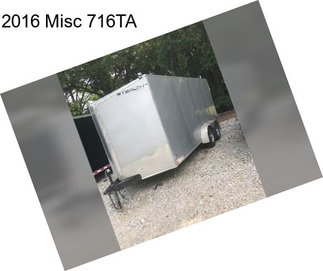 2016 Misc 716TA