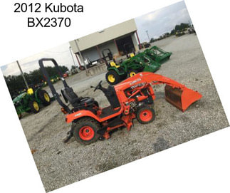 2012 Kubota BX2370