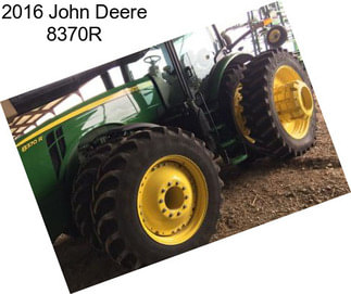 2016 John Deere 8370R
