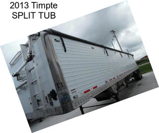 2013 Timpte SPLIT TUB