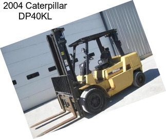 2004 Caterpillar DP40KL