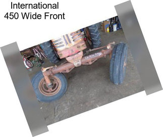 International 450 Wide Front