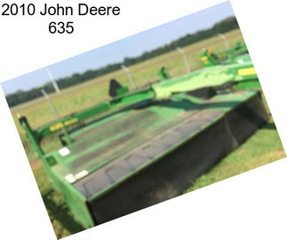 2010 John Deere 635