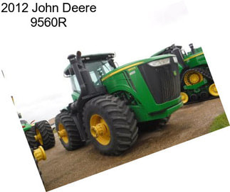 2012 John Deere 9560R