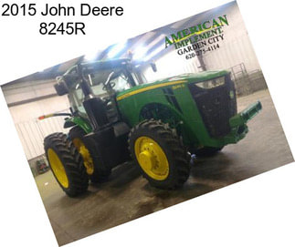 2015 John Deere 8245R