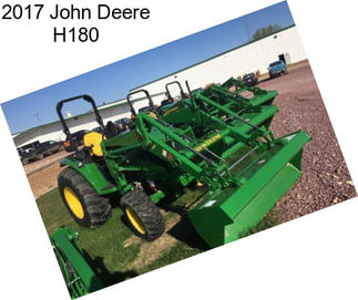 2017 John Deere H180