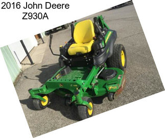 2016 John Deere Z930A