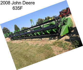 2008 John Deere 635F