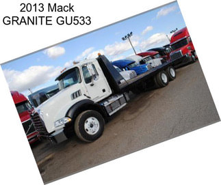 2013 Mack GRANITE GU533