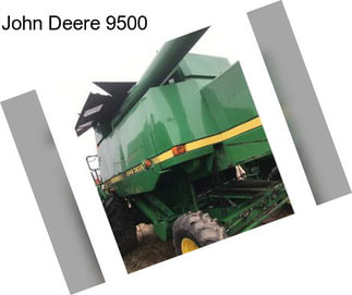 John Deere 9500