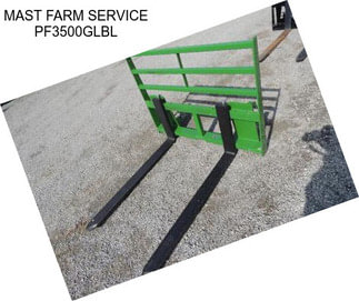 MAST FARM SERVICE PF3500GLBL