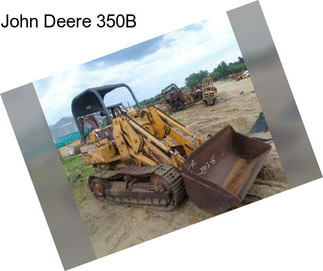 John Deere 350B