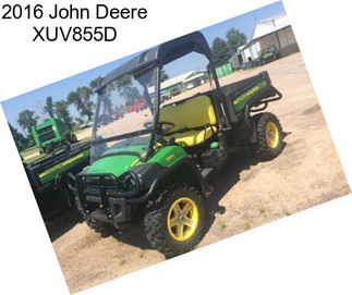 2016 John Deere XUV855D