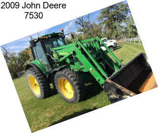 2009 John Deere 7530