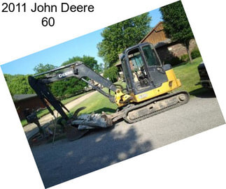 2011 John Deere 60