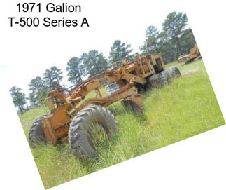 1971 Galion T-500 Series A