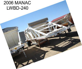 2006 MANAC LWBD-240