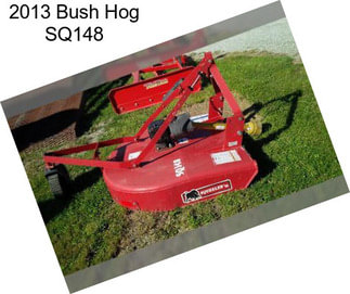 2013 Bush Hog SQ148