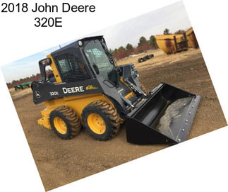 2018 John Deere 320E