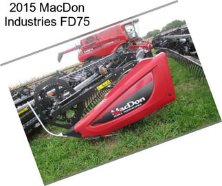 2015 MacDon Industries FD75