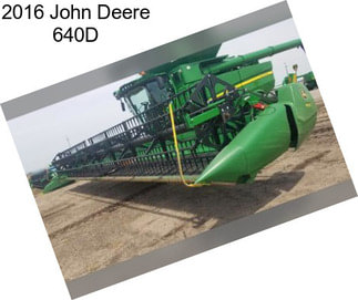 2016 John Deere 640D