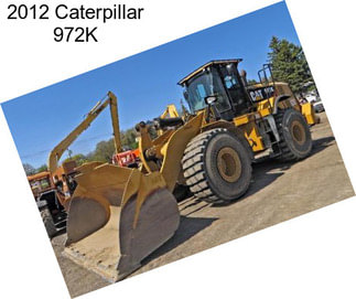 2012 Caterpillar 972K