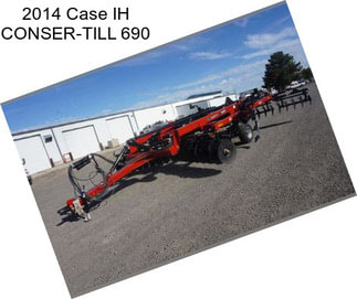 2014 Case IH CONSER-TILL 690