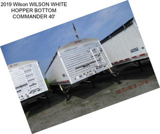 2019 Wilson WILSON WHITE HOPPER BOTTOM COMMANDER 40\'