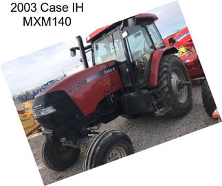 2003 Case IH MXM140