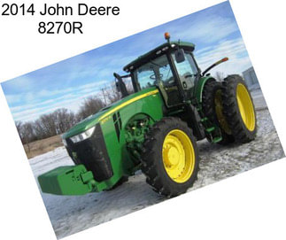 2014 John Deere 8270R