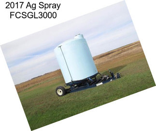 2017 Ag Spray FCSGL3000