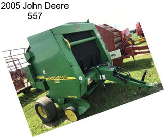 2005 John Deere 557