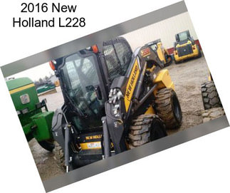 2016 New Holland L228