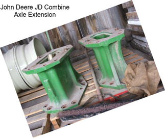 John Deere JD Combine Axle Extension