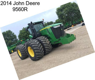 2014 John Deere 9560R