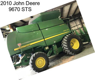 2010 John Deere 9670 STS