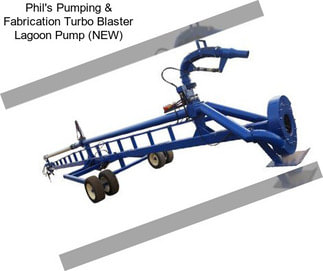 Phil\'s Pumping & Fabrication Turbo Blaster Lagoon Pump (NEW)