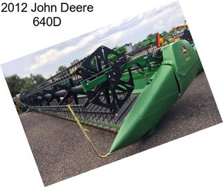 2012 John Deere 640D