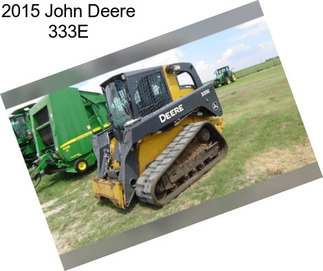 2015 John Deere 333E